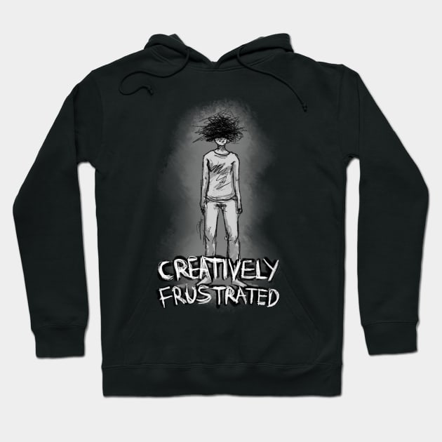 Creatively Frustrated Hoodie by Jesuka